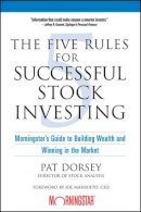 Pat Dorsey - The Five Rules for Successful Stock Investing - 9780471686170 - V9780471686170