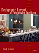 John C. Birchfield - Design and Layout of Foodservice Facilities - 9780471699637 - V9780471699637