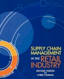 Michael H. Hugos - Supply Chain Management in the Retail Industry - 9780471723196 - V9780471723196