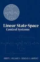 Robert L. Williams - Linear State-space Control Systems - 9780471735557 - V9780471735557