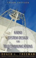 Roger L. Freeman - Radio System Design for Telecommunication - 9780471757139 - V9780471757139