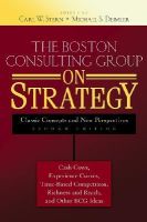Carl W Stern - The Boston Consulting Group on Strategy - 9780471757221 - V9780471757221