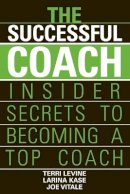 Terri Levine - The Successful Coach - 9780471789963 - V9780471789963