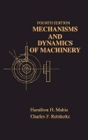 Hamilton H. Mabie - Mechanisms and Dynamics of Machinery - 9780471802372 - V9780471802372