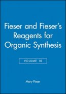 Mary Fieser - Reagents for Organic Synthesis - 9780471866367 - V9780471866367