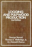 George Stenzel - Logging and Pulpwood Production - 9780471868224 - V9780471868224