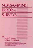 Judith T. Lessler - Nonsampling Error in Surveys - 9780471869085 - V9780471869085