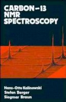 Hans-Otto Kalinowski - Carbon-13 Nuclear Magnetic Resonance Spectroscopy - 9780471913061 - V9780471913061