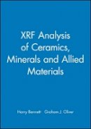 Harry Bennett - XRF Analysis of Ceramics, Minerals and Allied Materials - 9780471934578 - V9780471934578