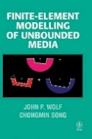 John P. Wolf - Finite Element Modelling of Unbounded Medium - 9780471961345 - V9780471961345