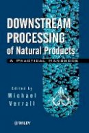 Miichael S. Verrall - Downstream Processing of Natural Products - 9780471963264 - V9780471963264