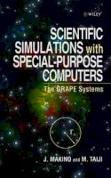 Junichiro Makino - Scientific Simulations with Special-purpose Computers - 9780471969464 - V9780471969464