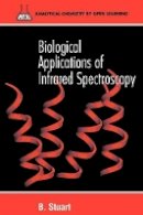 Barbara H. Stuart - Biological Applications of Infrared Spectroscopy - 9780471974147 - V9780471974147