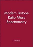 I. T. Platzner - Modern Isotope Ratio Mass Spectrometry - 9780471974161 - V9780471974161