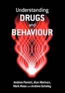 Andrew Parrott - Understanding Drugs and Behaviour - 9780471986409 - V9780471986409