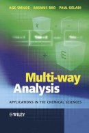 Age K. Smilde - Multi-way Analysis: Applications in the Chemical Sciences - 9780471986911 - V9780471986911
