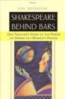 Jean Trounstine - Shakespeare Behind Bars - 9780472030095 - V9780472030095