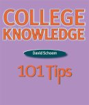 David Schoem - College Knowledge: 101 Tips - 9780472030354 - V9780472030354