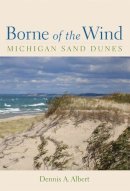 Dennis Albert - Borne of the Wind - 9780472031726 - V9780472031726