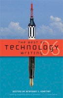 Brendan I. . Ed(S): Koerner - The Best Of Technology Writing 2006 An - 9780472031955 - V9780472031955