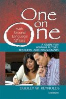 Dudley W. Reynolds - One on One with Second Language Writers - 9780472032822 - V9780472032822