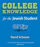 David Schoem - College Knowledge for the Jewish Student - 9780472034307 - V9780472034307