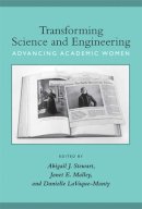 Lavaque-Manty, Danielle. Ed(S): Stewart, Abigail J, Phd; Malley, Janet Elizabeth - Transforming Science and Engineering - 9780472034321 - V9780472034321