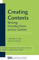 Christine Feak - Creating Contexts: Writing Introductions across Genres, Volume 3 (English in Today´s Research World) - 9780472034567 - V9780472034567