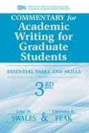 John M. Swales - Commentary for Academic Writing for Graduate Students: Essential Tasks and Skills, Teacher´s Notes and Key - 9780472035069 - V9780472035069