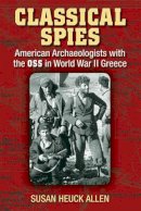 Susan Heuck Allen - Classical Spies - 9780472035397 - V9780472035397