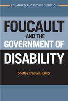 Shelley Tremain - Foucault and the Government of Disability - 9780472036387 - V9780472036387