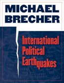 Michael Brecher - International Political Earthquakes - 9780472050017 - V9780472050017