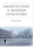 David Anton Spurr - Architecture and Modern Literature - 9780472051717 - V9780472051717