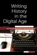 Jack Dougherty - Writing History in the Digital Age (Digital Humanities) - 9780472052066 - V9780472052066