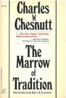 Charles W. Chesnutt - The Marrow of Tradition (Ann Arbor Paperbacks) - 9780472061471 - V9780472061471