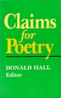 Hall - Claims for Poetry (Poets on Poetry (Paperback)) - 9780472063086 - V9780472063086