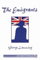 George Lamming - The Emigrants (Ann Arbor Paperbacks) - 9780472064700 - V9780472064700