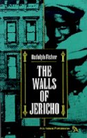 Rudolph Fisher - The Walls of Jericho (Ann Arbor Paperbacks) - 9780472065653 - V9780472065653