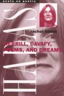 Rachel Hadas - Merrill, Cavafy, Poems, and Dreams (Poets on Poetry) - 9780472067190 - V9780472067190