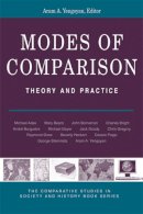 Aram A. Yengoyan - Modes of Comparison: Theory and Practice (The Comparative Studies in Society and History Book Series) - 9780472069187 - V9780472069187