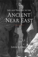 Louis Lawrence Orlin - Life and Thought in the Ancient Near East - 9780472069927 - V9780472069927