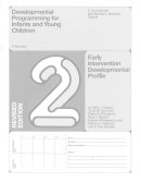 Schafer - Developmental Programming for Infants and Young Children: Volume 2. Early Intervention Developmental Profile. Revised - 9780472081424 - V9780472081424