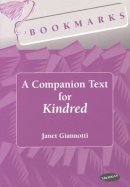 Janet Giannotti - Bookmarks: A Companion Text for Kindred (Bookmarks: Fluency Through Novels) - 9780472085521 - V9780472085521