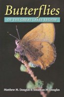 Douglas, Matthew M., Douglas, Jonathan M. - Butterflies of the Great Lakes Region (Great Lakes Environment) - 9780472098842 - V9780472098842