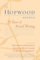  - The Hopwood Awards: 75 Years of Prized Writing - 9780472099269 - V9780472099269