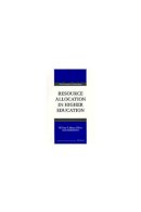 William F. Massy - Resource Allocation in Higher Education (Economics of Education) - 9780472106868 - V9780472106868