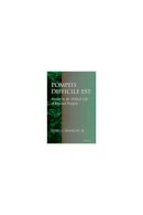 James L. Franklin - Pompeis Difficile Est: Studies in the Political Life of Imperial Pompeii - 9780472110568 - V9780472110568