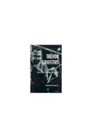 Stanton Garner - Trevor Griffiths: Politics, Drama, History (Theater: Theory/Text/Performance) - 9780472110650 - V9780472110650