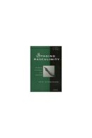 Erik Gunderson - Staging Masculinity: The Rhetoric of Performance in the Roman World (The Body, In Theory: Histories of Cultural Materialism) - 9780472111398 - V9780472111398