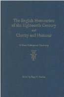 Unknown - The English Humourists of the Eighteenth Century and Charity and Humour (The Thackeray Edition) - 9780472116126 - V9780472116126